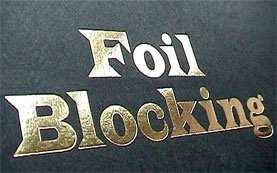 Foil Blocking